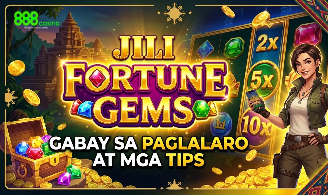 JILI Fortune Gems Gabay Para sa Mas Masayang Karanasan sa Paglalaro